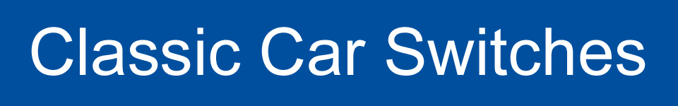 Classic Car Switches